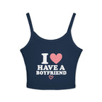I have a boyfriend tank top