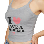 I have a boyfriend tank top