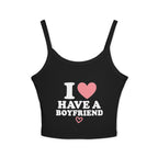 I have a boyfriend tank top