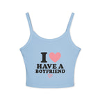I have a boyfriend tank top